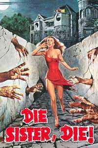 Die Sister  Die! - Posters