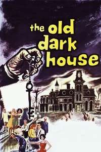The Old Dark House - Poster