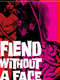 Fiend Without a Face