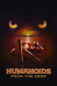 Humanoids from the Deep - Poster