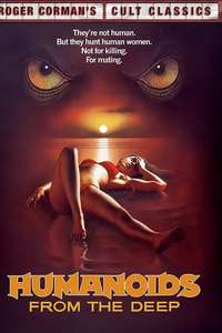 Humanoids from the Deep - Poster