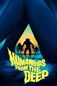 Humanoids from the Deep - Poster