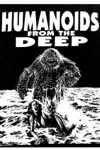 Humanoids from the Deep - Poster