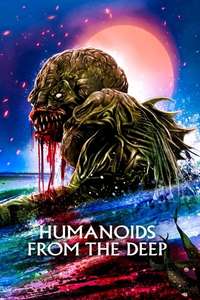 Humanoids from the Deep - Poster