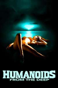 Humanoids from the Deep - Poster