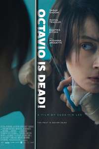 Octavio Is Dead - Poster
