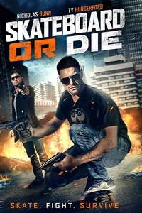 Skateboard or Die - Poster
