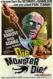 Die  Monster  Die!