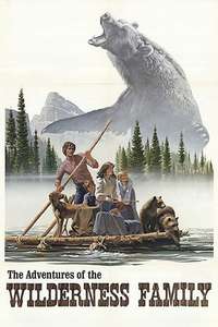 The Adventures of the Wilderness Family - Poster