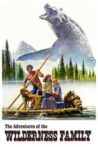 The Adventures of the Wilderness Family - Poster