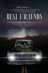 Best F(r)iends: Volume Two - Poster