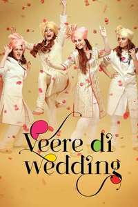 Veere Di Wedding - Poster