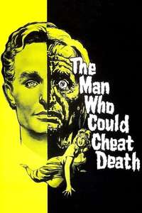 The Man Who Could Cheat Death - Poster