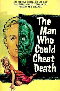 The Man Who Could Cheat Death - Poster