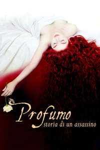 Perfume: The Story of a Murderer - Poster