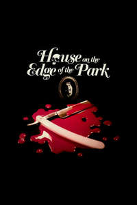 House on the Edge of the Park - Poster