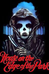 House on the Edge of the Park - Poster