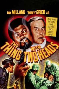 The Thing with Two Heads - Posters