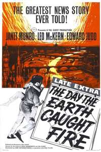 The Day the Earth Caught Fire - Poster