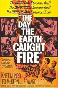 The Day the Earth Caught Fire - Poster