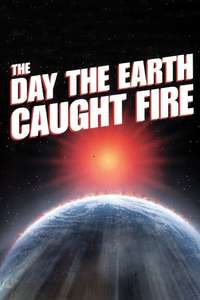 The Day the Earth Caught Fire - Poster