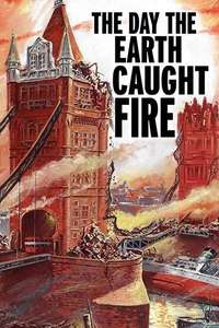 The Day the Earth Caught Fire - Poster