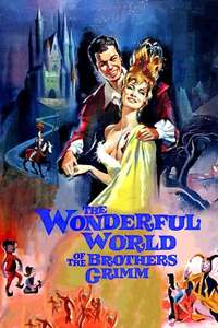 The Wonderful World of the Brothers Grimm - Poster