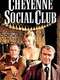The Cheyenne Social Club