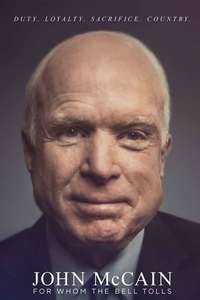 John McCain: For Whom the Bell Tolls - Poster