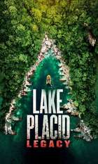Lake Placid: Legacy