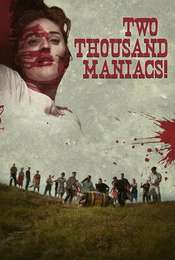 Two Thousand Maniacs!