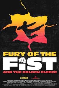Fury of the Fist and the Golden Fleece - Poster