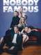 Nobody Famous
