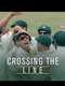 Crossing the Line