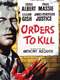 Orders to Kill