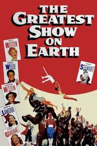 The Greatest Show on Earth - Poster