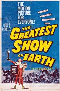 The Greatest Show on Earth - Poster