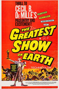 The Greatest Show on Earth - Poster