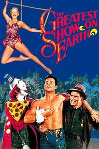 The Greatest Show on Earth - Poster