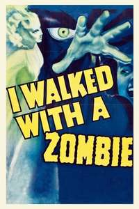 I Walked with a Zombie - Poster