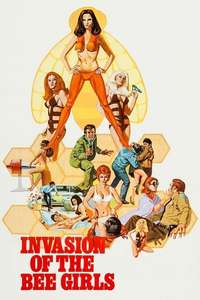 Invasion of the Bee Girls - Poster