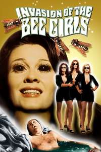 Invasion of the Bee Girls - Poster