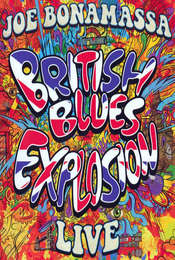 Joe Bonamassa: British Blues Explosion Live