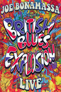 Joe Bonamassa: British Blues Explosion Live - Poster