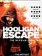 Hooligan Escape The Russian Job