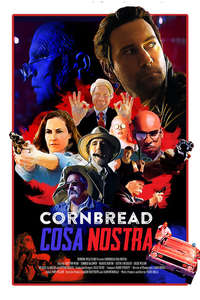 Cornbread Cosa Nostra - Poster