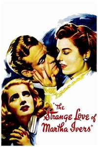 The Strange Love of Martha Ivers - Poster