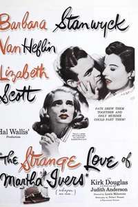 The Strange Love of Martha Ivers - Poster