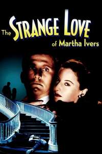 The Strange Love of Martha Ivers - Poster