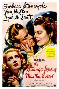 The Strange Love of Martha Ivers - Poster